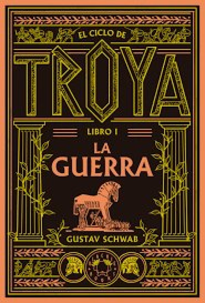 LA GUERRA (EL CICLO DE TROYA I) 