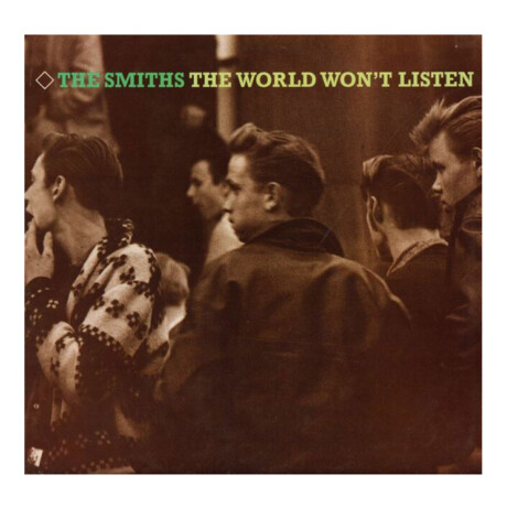 The Smiths - The World Won't Listen - Vinilo The Smiths - The World Won't Listen - Vinilo