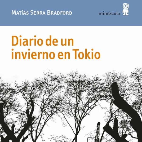 Diario De Un Invierno En Tokio Diario De Un Invierno En Tokio