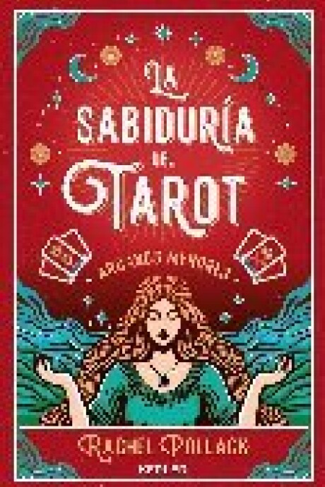 LA SABIDUR A DEL TAROT: ARCANOS MENORES LA SABIDUR A DEL TAROT: ARCANOS MENORES