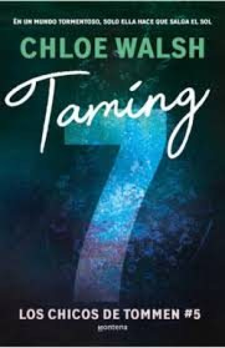 TAMING 7: LOS CHICOS DE TOMMEN #5 