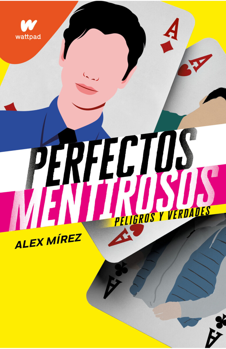 PERFECTOS MENTIROSOS: PELIGROS Y VERDADES 