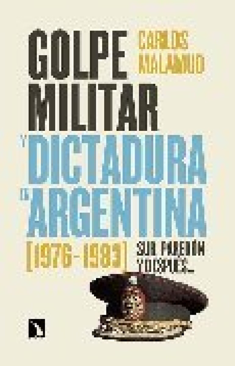 GOLPE MILITAR Y DICTACURA EN ARGENTINA 