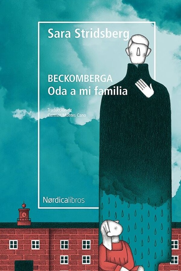 Beckomberga. Oda A Mi Familia Beckomberga. Oda A Mi Familia