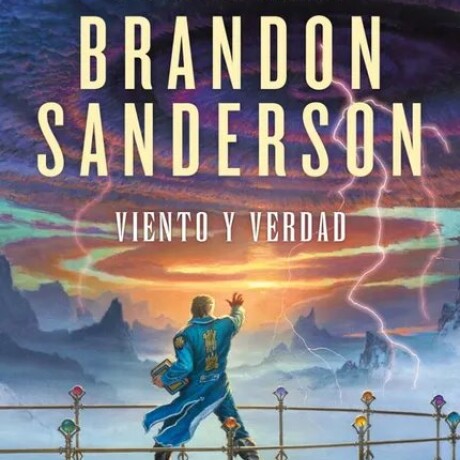 EL ARCHIVO DE LAS TORMENTAS 5 - VIENTO Y VERDAD EL ARCHIVO DE LAS TORMENTAS 5 - VIENTO Y VERDAD
