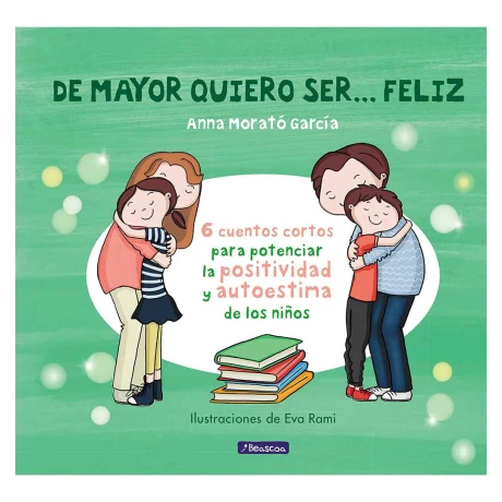 Libro De mayor quiero ser feliz by Anna Morató 001