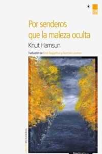 Por Senderos Que La Maleza Oculta Por Senderos Que La Maleza Oculta