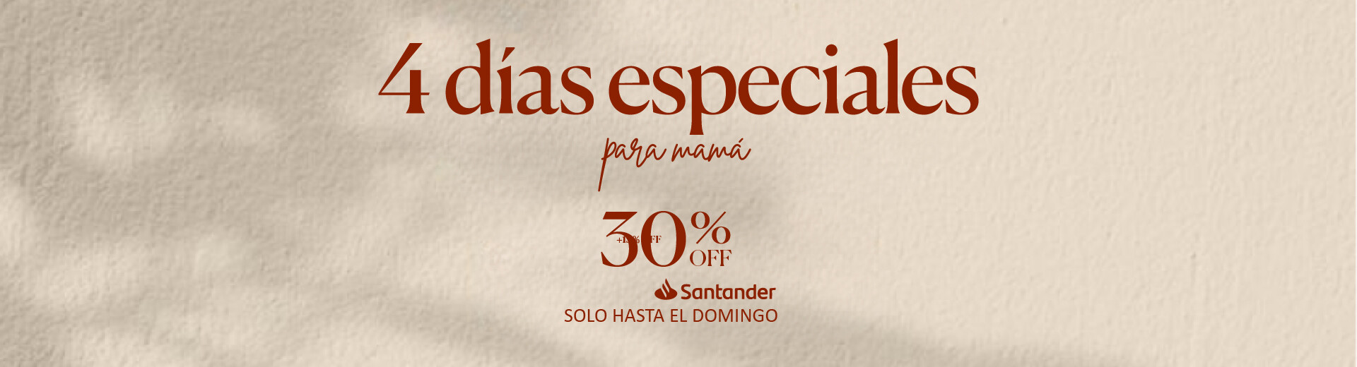 4 dias especiales para mamá - home full