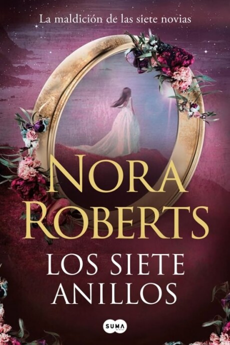 LOS SIETE ANILLOS (LA MALDICI N DE LAS SIETE NOVIAS 3) LOS SIETE ANILLOS (LA MALDICI N DE LAS SIETE NOVIAS 3)
