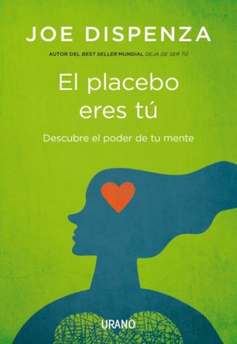 EL PLACEBO ERES TÚ 