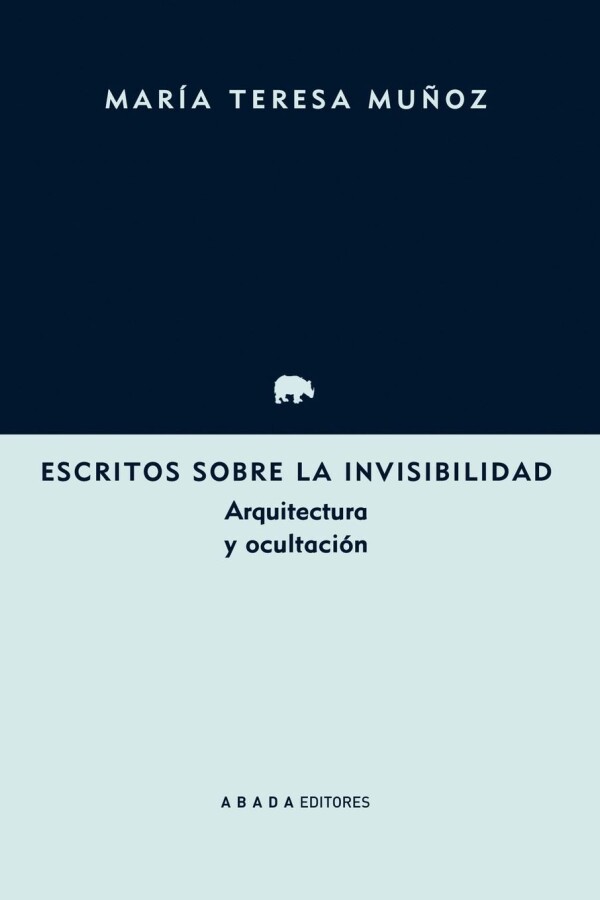 Escritos Sobre La Invisibilidad Escritos Sobre La Invisibilidad