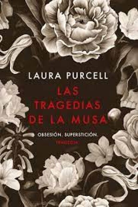 LAS TRAGEDIAS DE LA MUSA LAS TRAGEDIAS DE LA MUSA