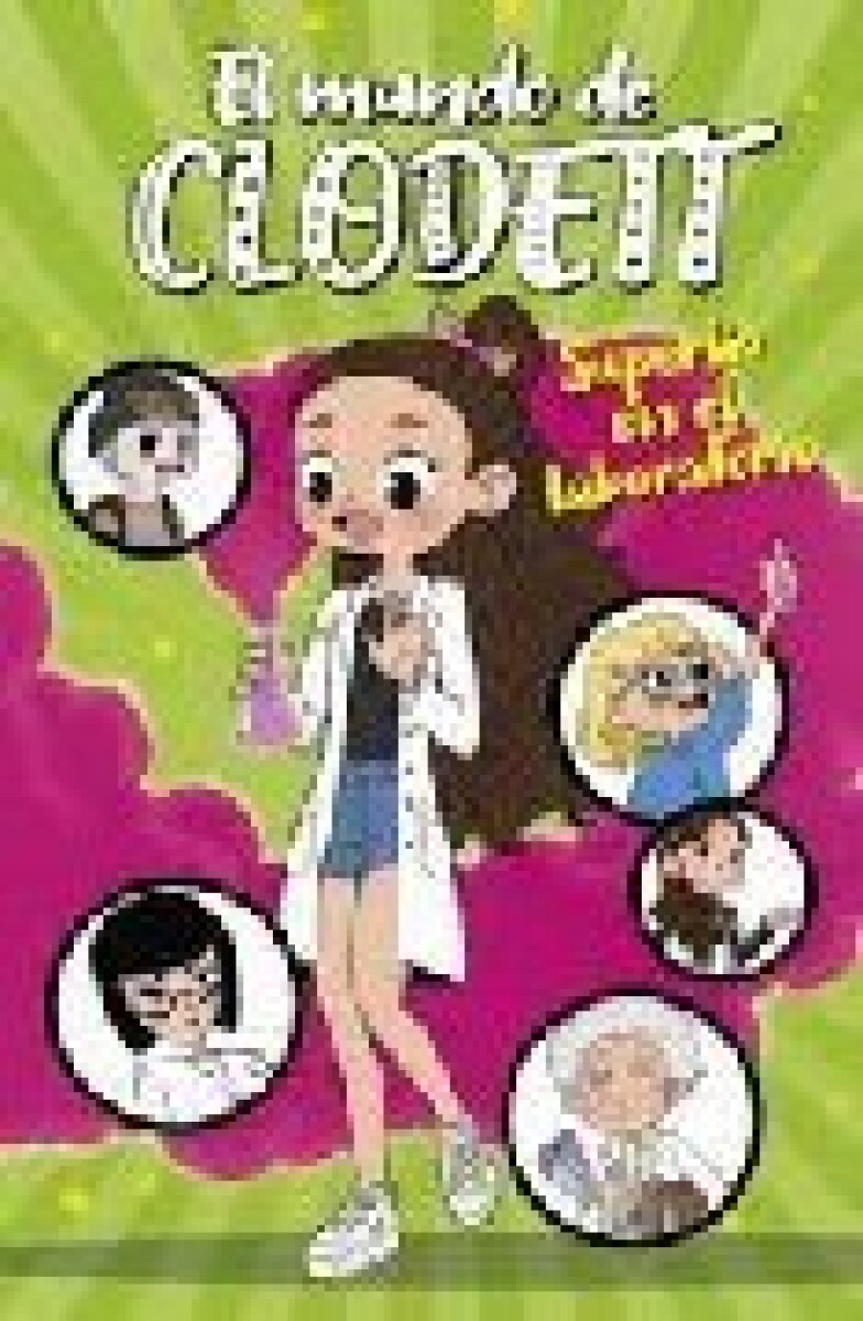 EL MUNDO DE CLODETT. SUPERLIO EN EL LABORATORIO 