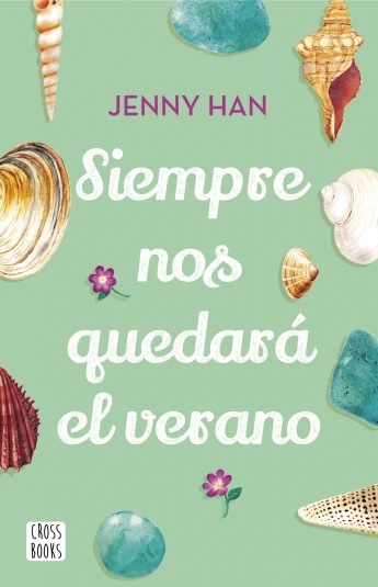 Siempre nos quedará el verano. El verano en que me enamoré 03 Siempre nos quedará el verano. El verano en que me enamoré 03