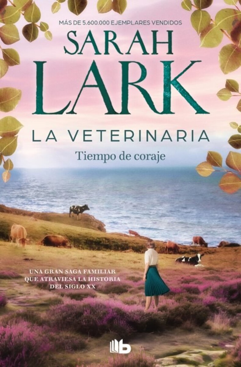 LA VETERINARIA . TIEMPO DE CORAJE ( LA VETERINARIA 3 ) 