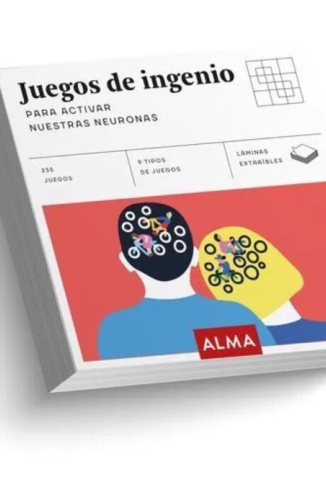 JUEGOS DE INGENIO.PARA ACTIVAR NUESTRAS NEURONAS JUEGOS DE INGENIO.PARA ACTIVAR NUESTRAS NEURONAS