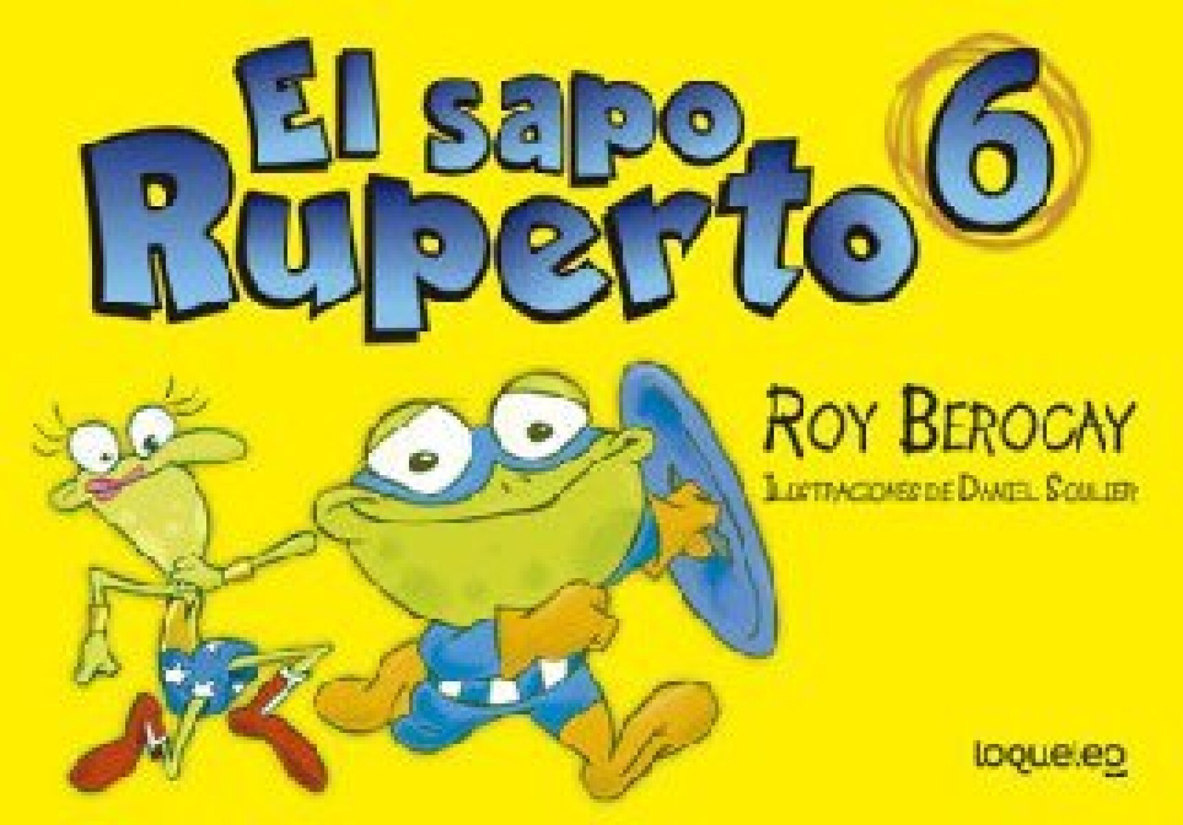 EL SAPO RUPERTO (COMIC 6) 