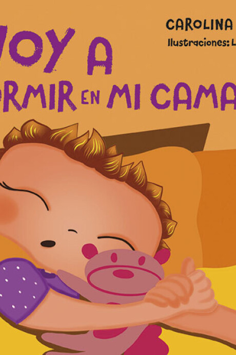 VOY A DORMIR EN MI CAMA VOY A DORMIR EN MI CAMA