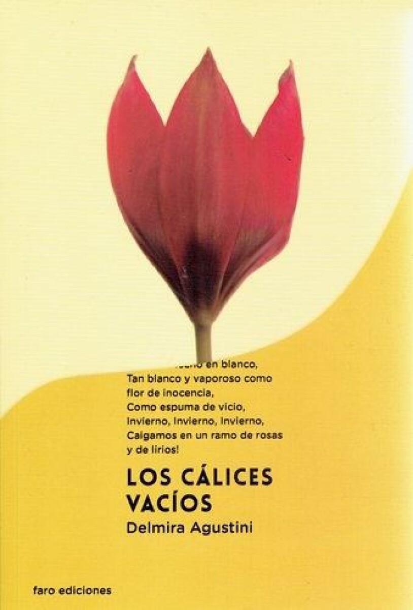 Cálices Vacíos, Los 
