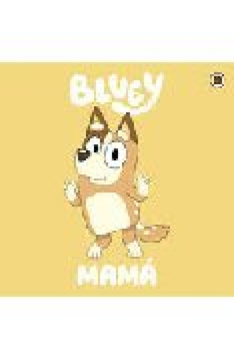 BLUEY, MAMA 