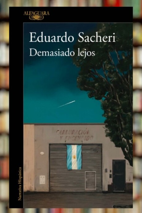 DEMASIADO LEJOS DEMASIADO LEJOS