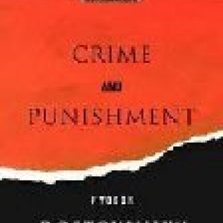 CRIME AND PUNISHMENT (INGLES) CRIME AND PUNISHMENT (INGLES)