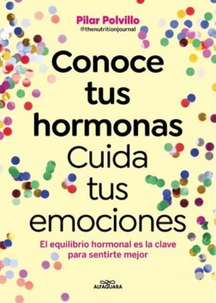 CONOCE TUS HORMONAS CUIDA TUS EMOCIONES 
