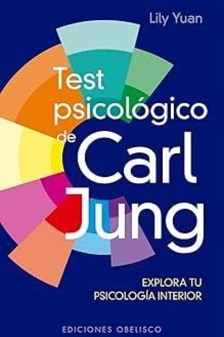 TEST PSICOLOGICO DE CARL JUNG TEST PSICOLOGICO DE CARL JUNG