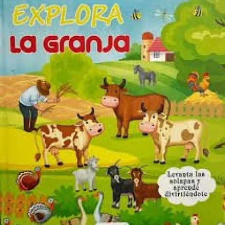 EXPLORA LA GRANJA EXPLORA LA GRANJA