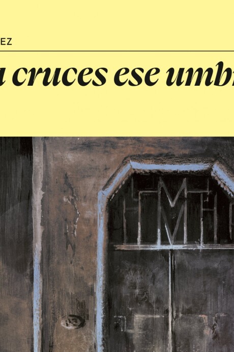 NUNCA CRUCES ESE UMBRAL NUNCA CRUCES ESE UMBRAL