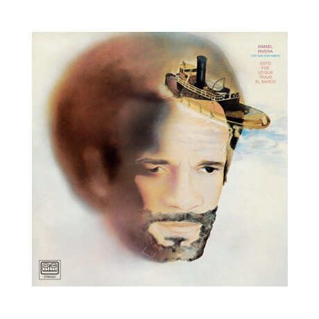 Ismael Rivera - Esto Fue Que Trajo El Barco - Vinilo Ismael Rivera - Esto Fue Que Trajo El Barco - Vinilo