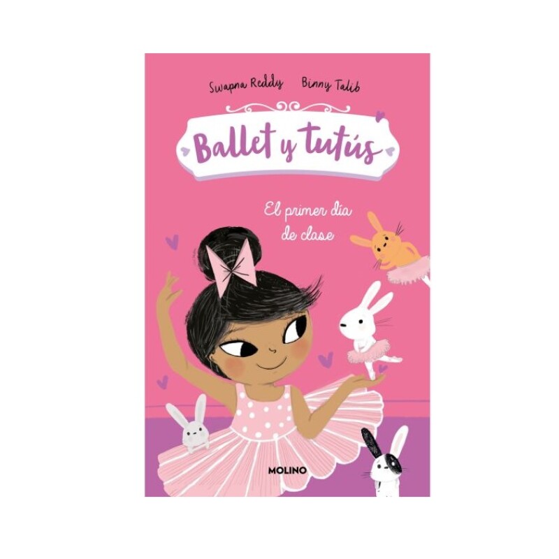 BALLET Y TUTUS 1. EL PRIMER DIA DE CLASE BALLET Y TUTUS 1. EL PRIMER DIA DE CLASE