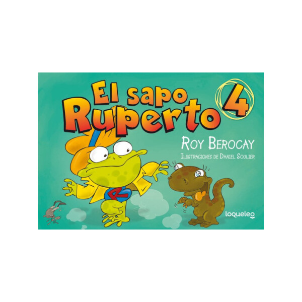 El sapo Ruperto - Cómic 4 - Roy Berocay Única
