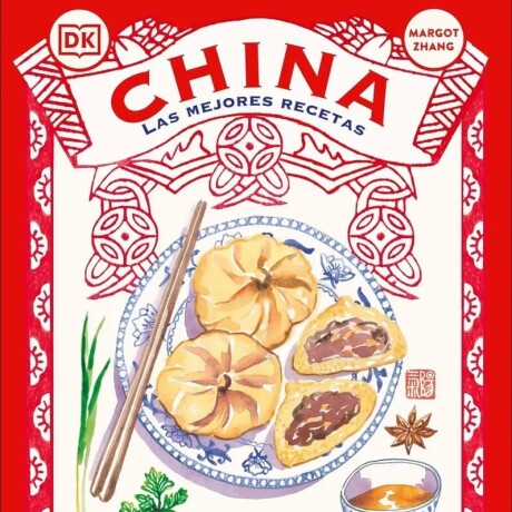 CHINA LAS MEJORES RECETAS CHINA LAS MEJORES RECETAS
