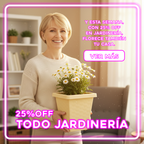 JARDINERÍA 25% OFF