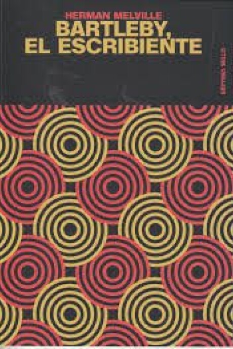 BARTLEBY, EL ESCRIBIENTE BARTLEBY, EL ESCRIBIENTE