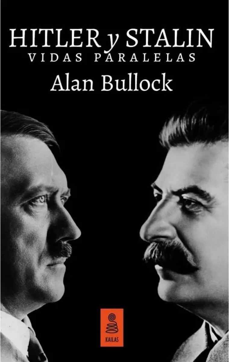 HITLER Y STALIN. VIDAS PARALELAS 