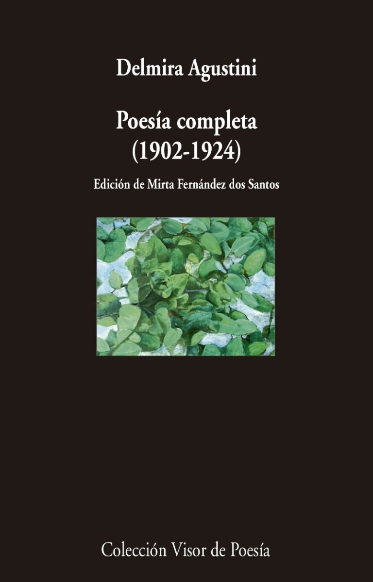 Poesía completa. Delmira Agustini 
