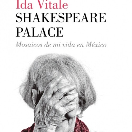Shakespeare Palace. Mosaicos De Mi Vida En México Shakespeare Palace. Mosaicos De Mi Vida En México