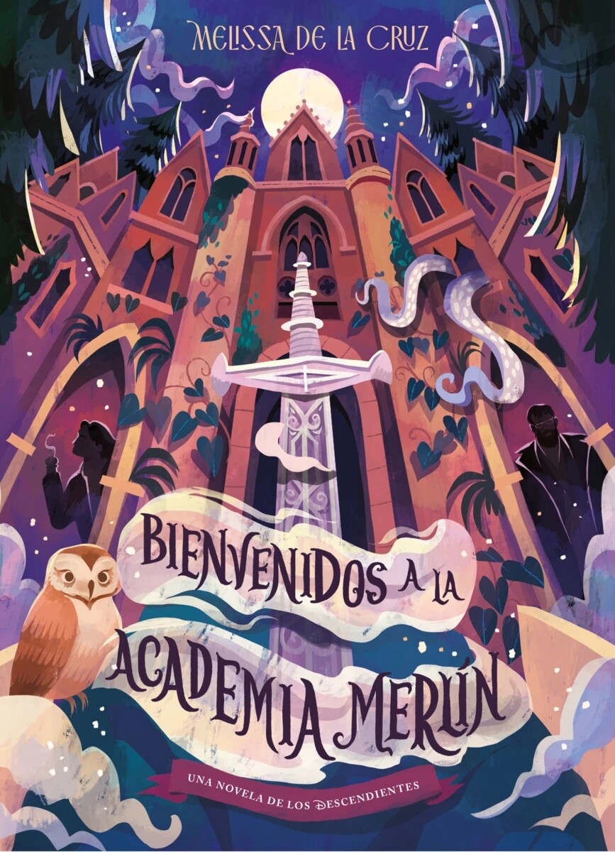 Bienvenidos a la Academia Merlín. Los Descendientes. 