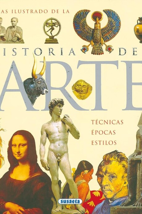 ATLAS ILUSTRADO DE LA HISTORIA DEL ARTE ATLAS ILUSTRADO DE LA HISTORIA DEL ARTE