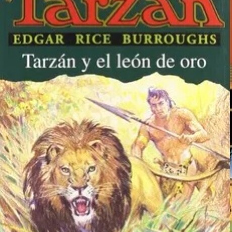 TARZAN 9 TARZAN Y EL LEON DE ORO TARZAN 9 TARZAN Y EL LEON DE ORO