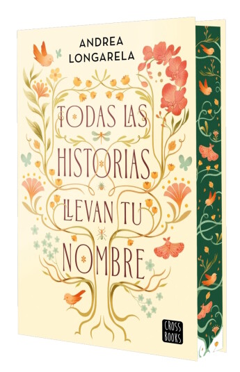 Todas las historias llevan tu nombre. Edición con cantos pintados Todas las historias llevan tu nombre. Edición con cantos pintados