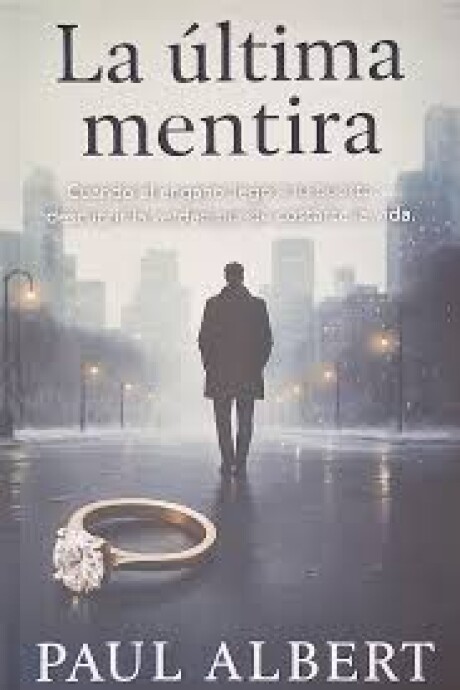 LA ULTIMA MENTIRA LA ULTIMA MENTIRA