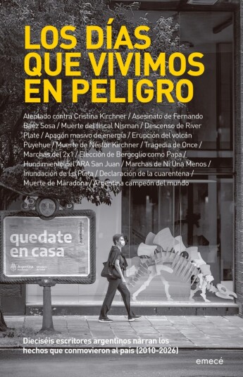 Los días que vivimos en peligro Los días que vivimos en peligro