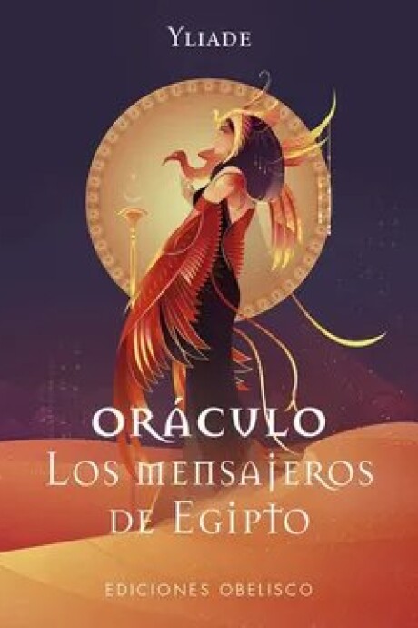 ORACULO LOS MENSAJEROS DE EGIPTO ORACULO LOS MENSAJEROS DE EGIPTO