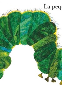 Pequeña Oruga Glotona (edición álbum), La Pequeña Oruga Glotona (edición álbum), La