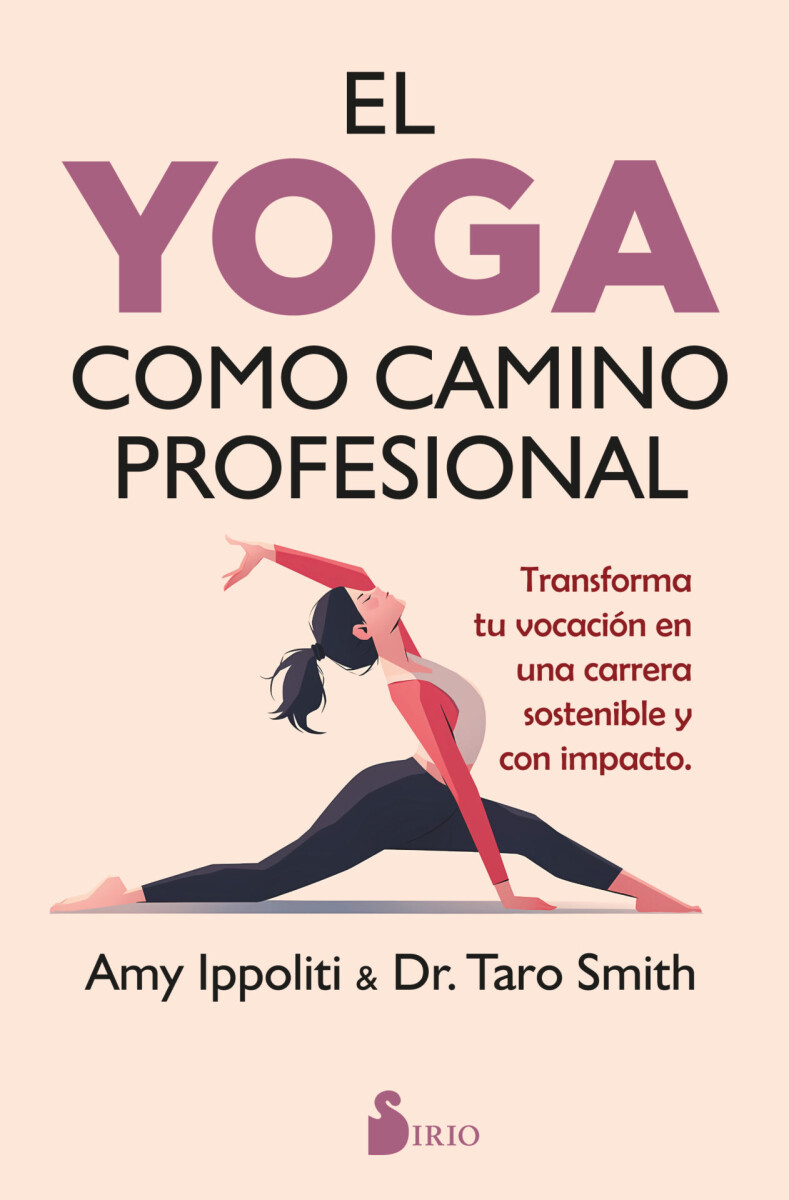 YOGA COMO CAMINO PROFESIONAL, EL 