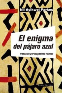 Enigma Del Pájaro Azul, El Enigma Del Pájaro Azul, El