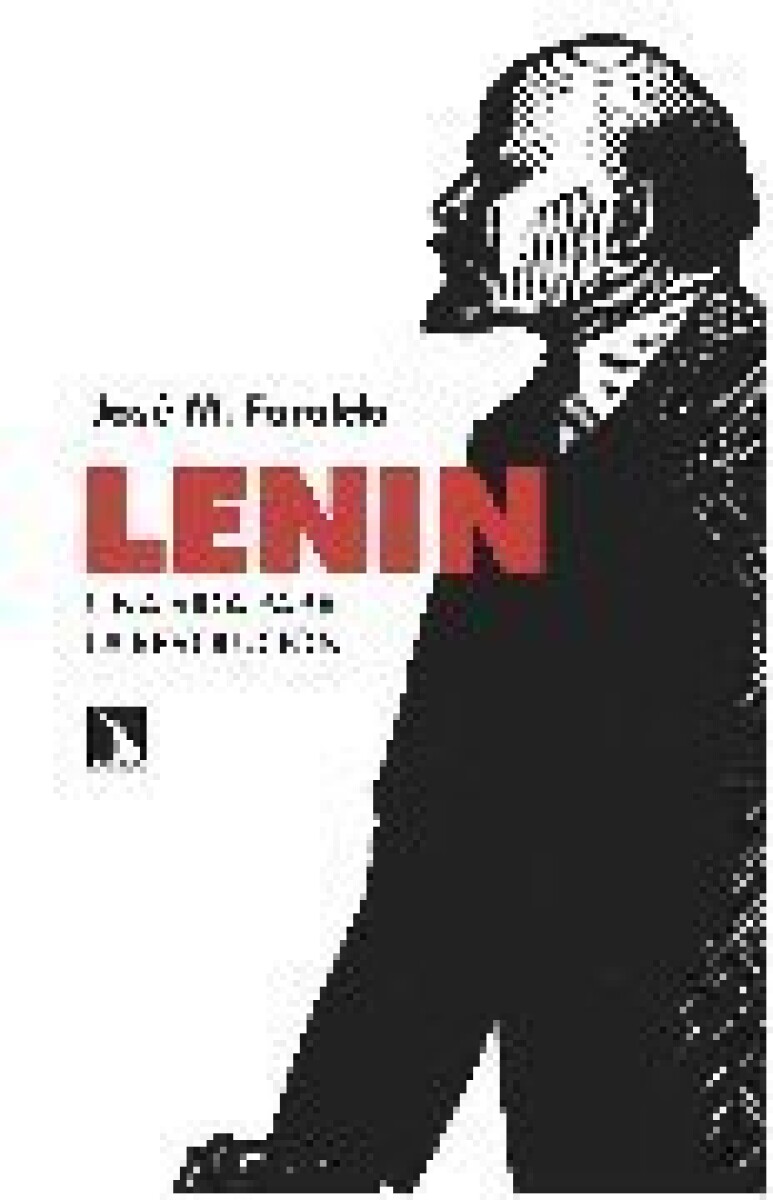 LENIN. UNA VIDA PARA LA REVOLUCION 